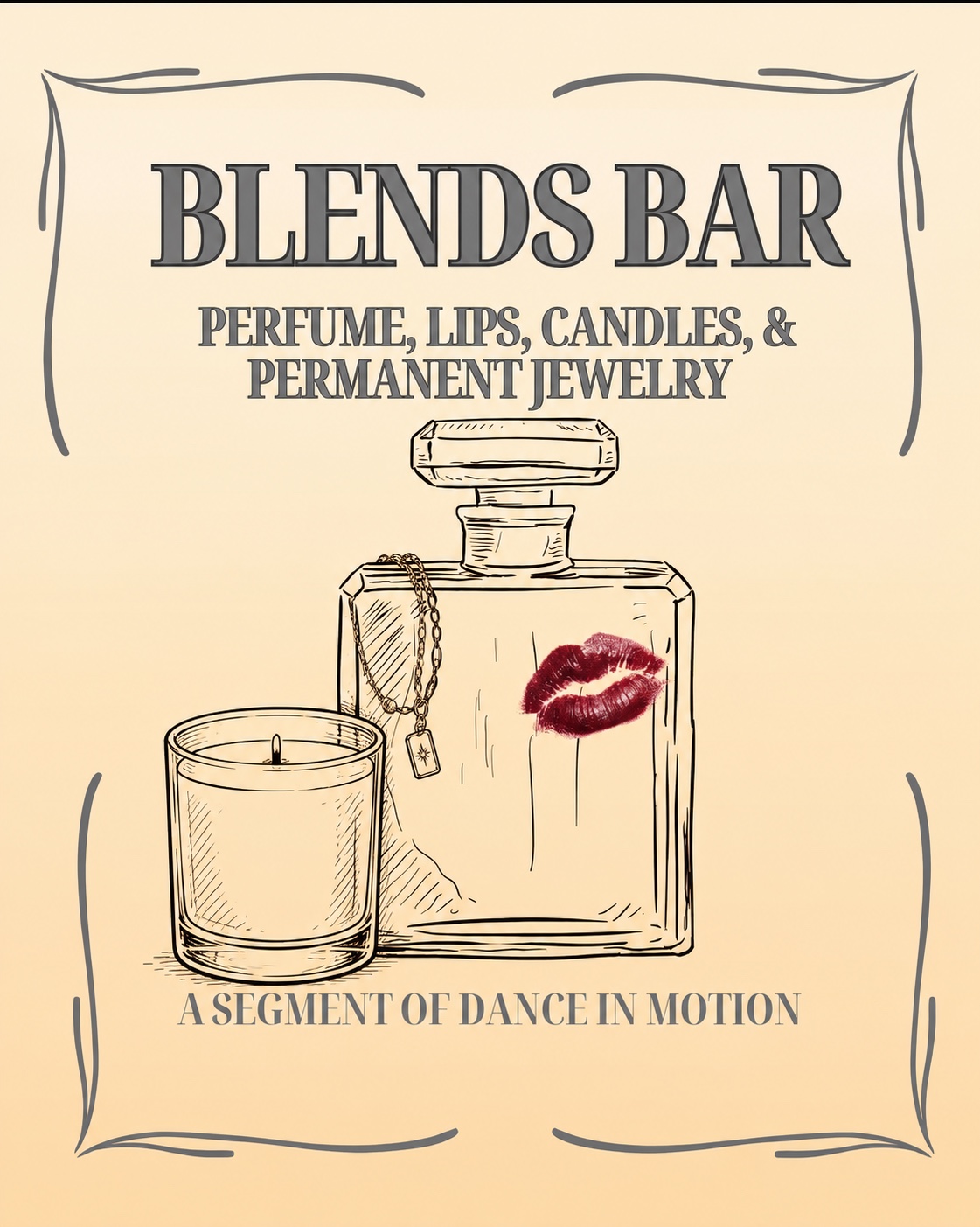 Blends Bar: perfume, lips, candles, and permanent jewelry. A segment of Dance in Motion. Vintage illustration of a perfume bottle, candle, jewelry and lipstick kiss.
